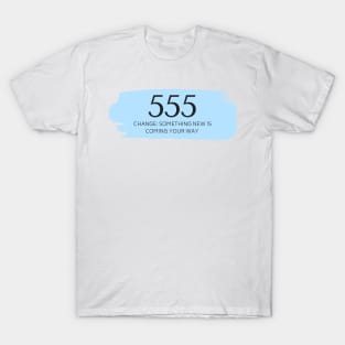 555 Angel Number blue T-Shirt